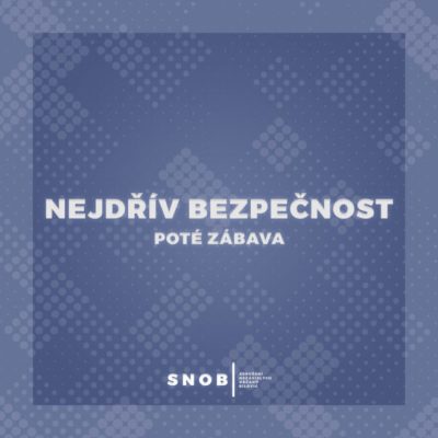 POST_BEZPEČNOST_POTE_ZABAVA